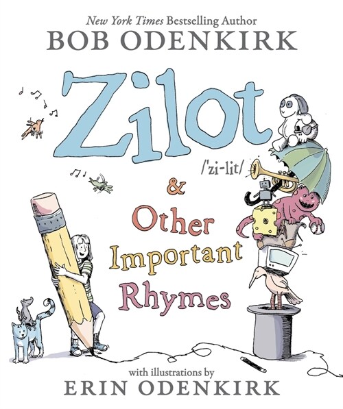 Zilot & Other Important Rhymes (Hardcover)