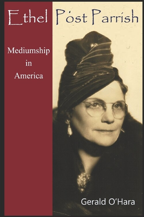 Ethel Post Parrish: Mediumship in America (Paperback)