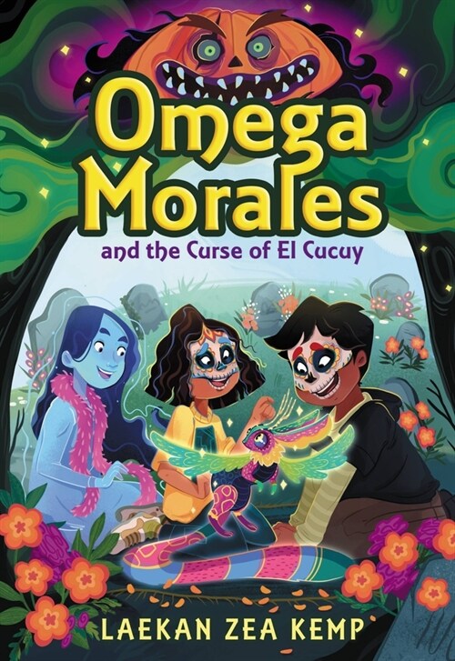 Omega Morales and the Curse of El Cucuy (Hardcover)