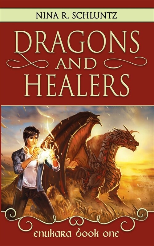 Dragons and Healers: Enukara Book One (Paperback)