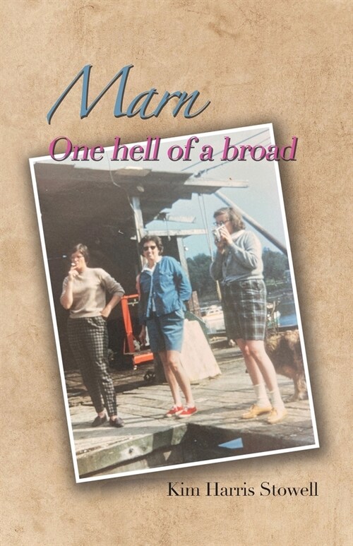 Marn: One hell of a broad (Paperback)