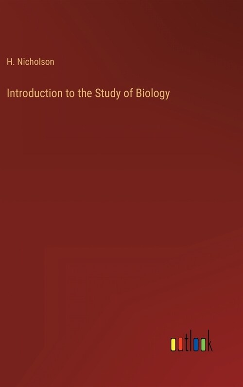 Introduction to the Study of Biology (Hardcover)