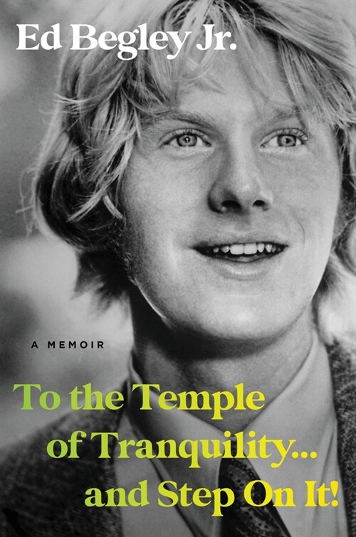 To the Temple of Tranquility...and Step on It!: A Memoir (Hardcover)