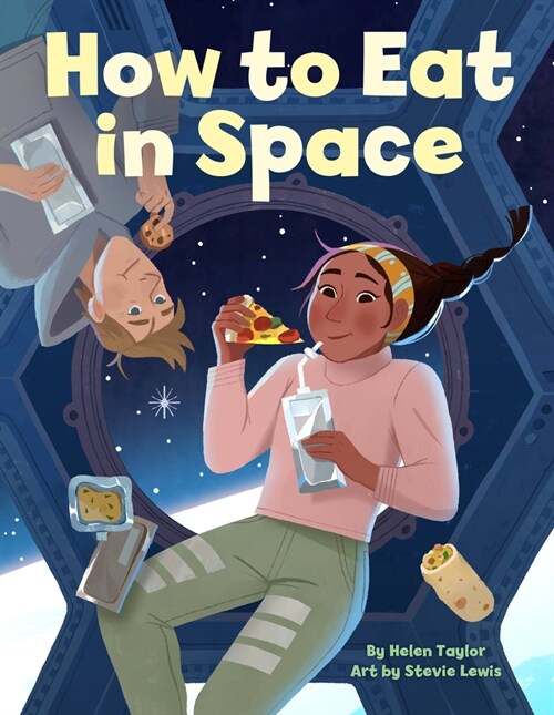 How to Eat in Space (Hardcover)