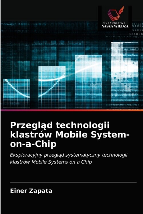 Przegląd technologii klastr? Mobile System-on-a-Chip (Paperback)