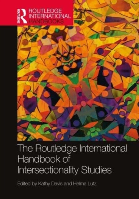 The Routledge International Handbook of Intersectionality Studies (Hardcover)