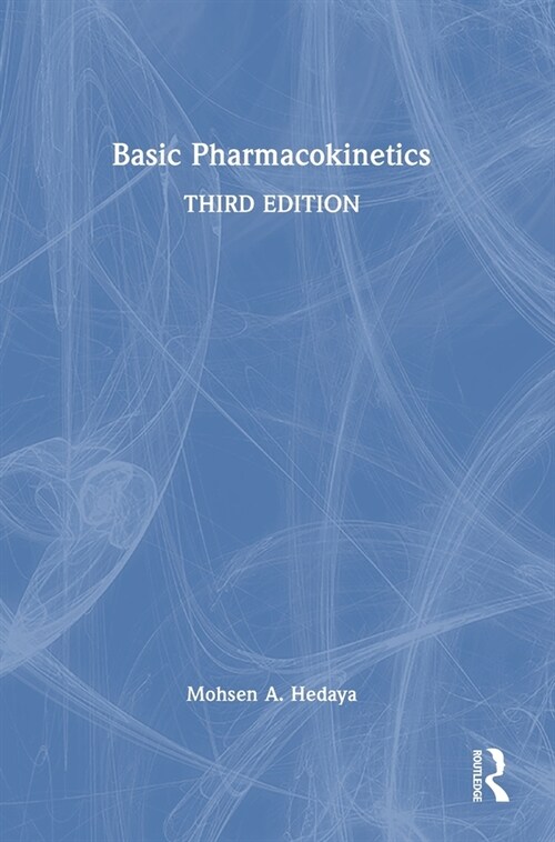 Basic Pharmacokinetics (Hardcover, 3 ed)