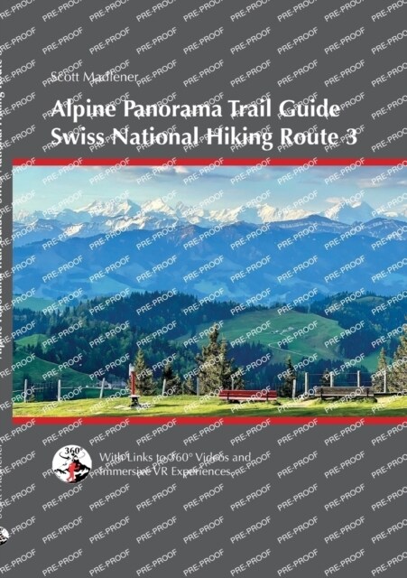 Alpine Panorama Trail Guide: Swiss National Hiking Route 3 (Paperback)