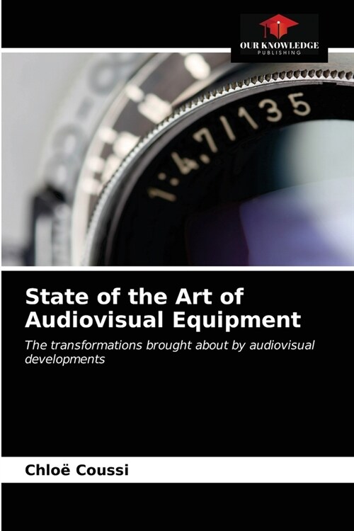 State of the Art of Audiovisual Equipment (Paperback)