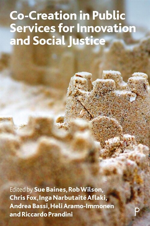 Co-Creation in Public Services for Innovation and Social Justice (Paperback)