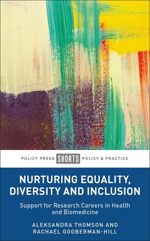 Nurturing Equality, Diversity and Inclusion : Support for Research Careers in Health and Biomedicine (Paperback)