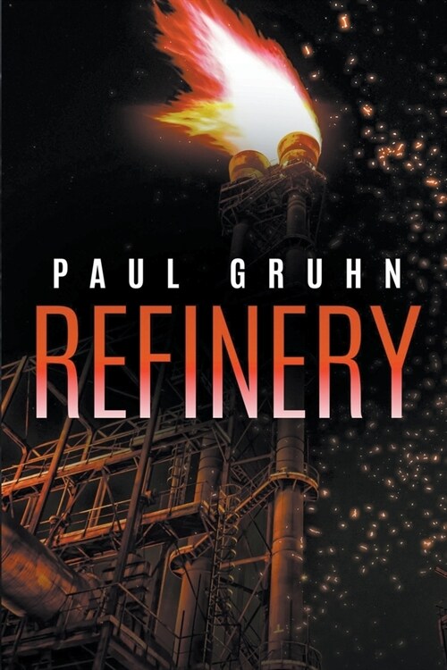 Refinery (Paperback)