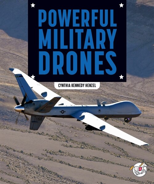 Powerful Military Drones (Library Binding)