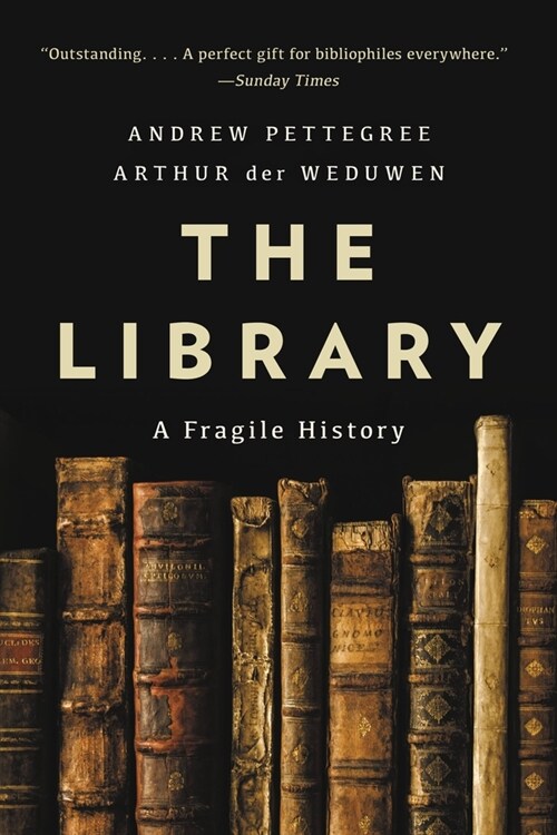 The Library: A Fragile History (Paperback)