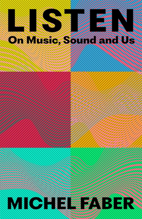 Listen: On Music, Sound and Us (Hardcover, Original)
