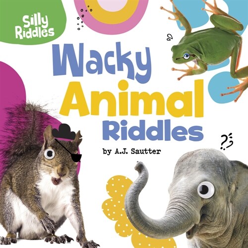 Wacky Animal Riddles (Hardcover)