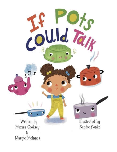 If Pots Could Talk (Paperback)