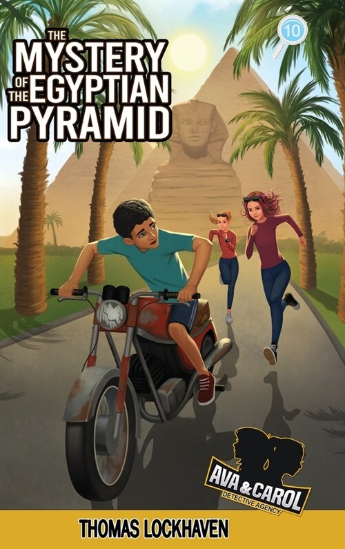 Ava & Carol Detective Agency: The Mystery of the Egyptian Pyramid (Hardcover)