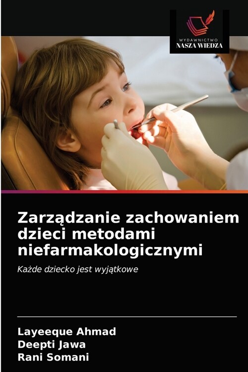 Zarządzanie zachowaniem dzieci metodami niefarmakologicznymi (Paperback)