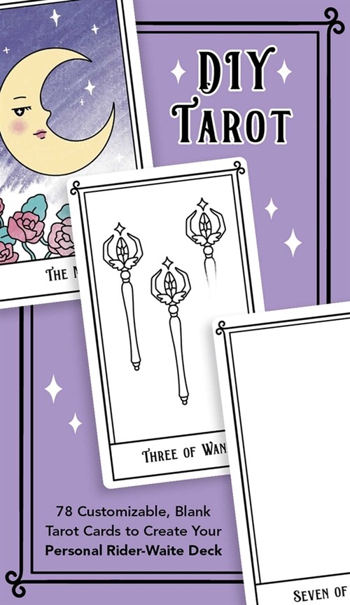 DIY Tarot: 78 Customizable Blank Tarot Cards to Create Your Personal Rider-Waite Deck (Other)