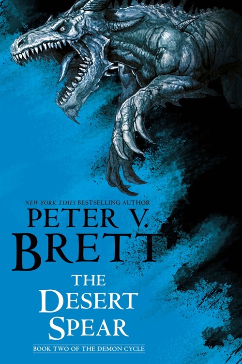 The Desert Spear: Book Two of the Demon Cycle (Paperback)