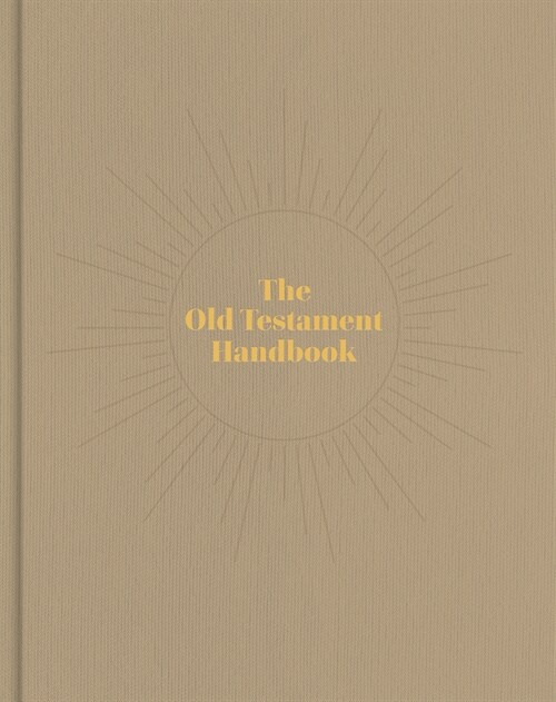 The Old Testament Handbook, Sand Cloth Over Board: A Visual Guide Through the Old Testament (Hardcover)