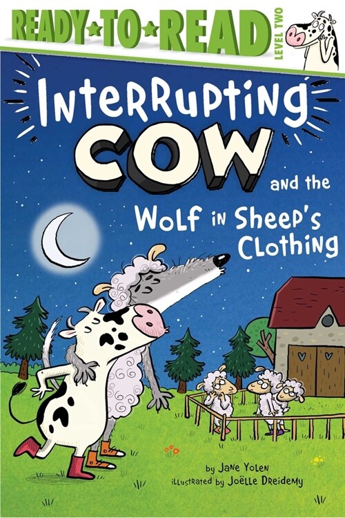 Interrupting Cow and the Wolf in Sheeps Clothing: Ready-To-Read Level 2 (Paperback)