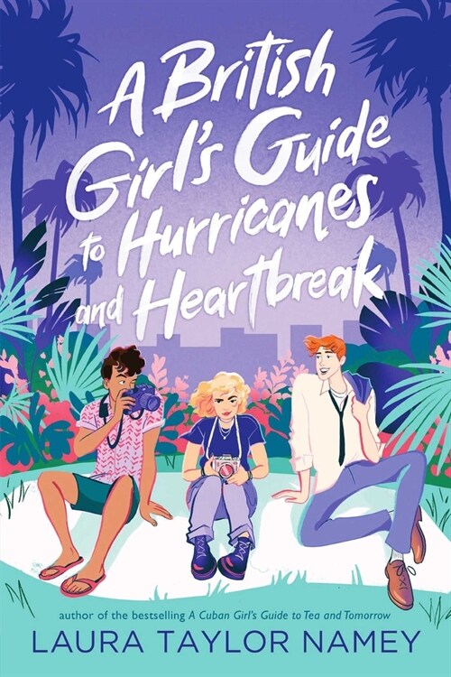 A British Girls Guide to Hurricanes and Heartbreak (Hardcover)