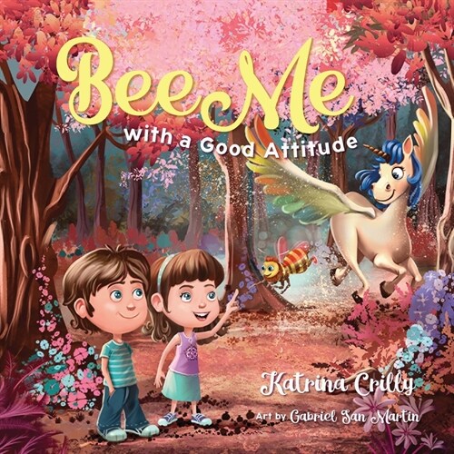 Bee Me: with a good attitude (Paperback)