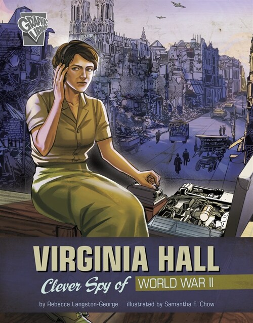 Virginia Hall: Clever Spy of World War II (Paperback)