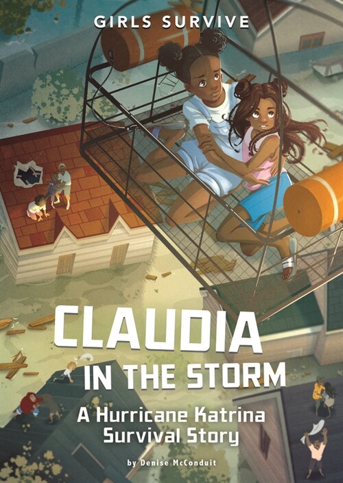 Claudia in the Storm: A Hurricane Katrina Survival Story (Paperback)