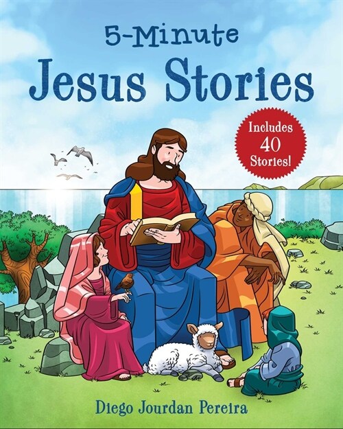 5-Minute Jesus Stories: Includes 40 Stories! (Hardcover)