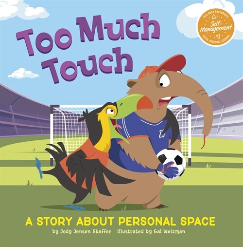 Too Much Touch: A Story about Personal Space (Paperback)