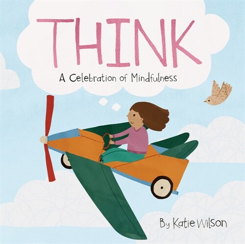 Think: A Celebration of Mindfulness (Board Books)