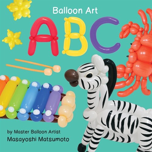 ABC: Balloon Art (Board Books)