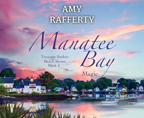 Manatee Bay: Magic Volume 6 (Audio CD)