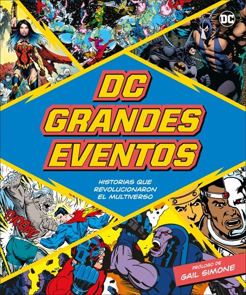 DC Grandes Eventos (DC Greatest Events): Historias Que Revolucionaron El Multiverso (Hardcover)