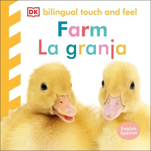 Bilingual Baby Touch and Feel: Farm - La Granja (Board Books)