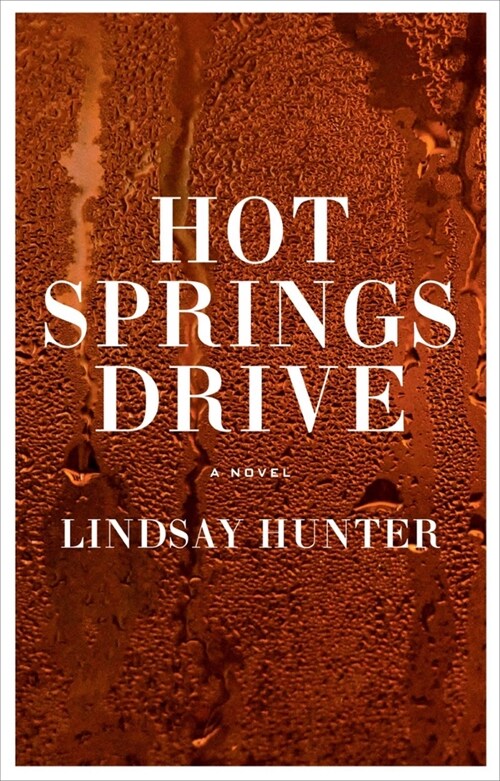 Hot Springs Drive (Hardcover)