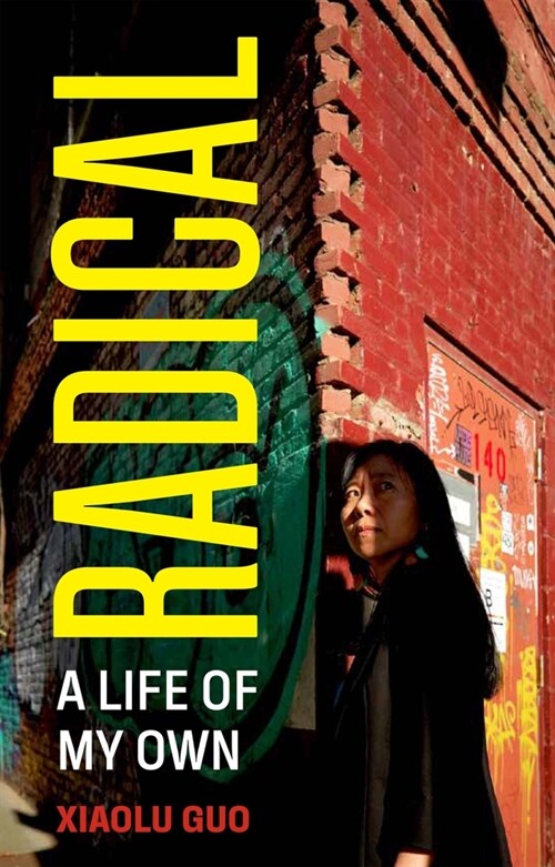 Radical: A Life of My Own (Hardcover)