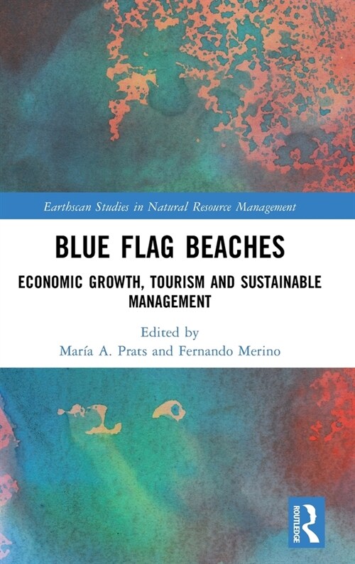 Blue Flag Beaches : Economic Growth, Tourism and Sustainable Management (Hardcover)