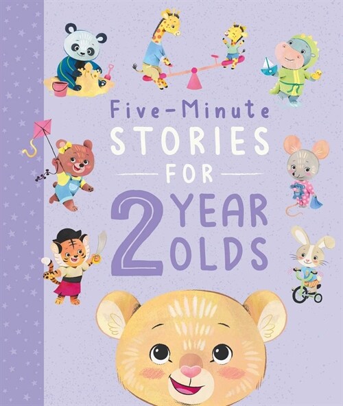 Five-Minute Stories for 2 Year Olds: With 7 Stories, 1 for Every Day of the Week (Hardcover)