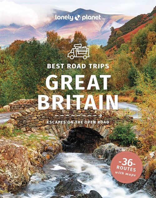 Lonely Planet Best Road Trips Great Britain (Paperback, 3)