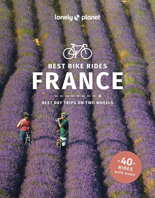 Lonely Planet Best Bike Rides France (Paperback)