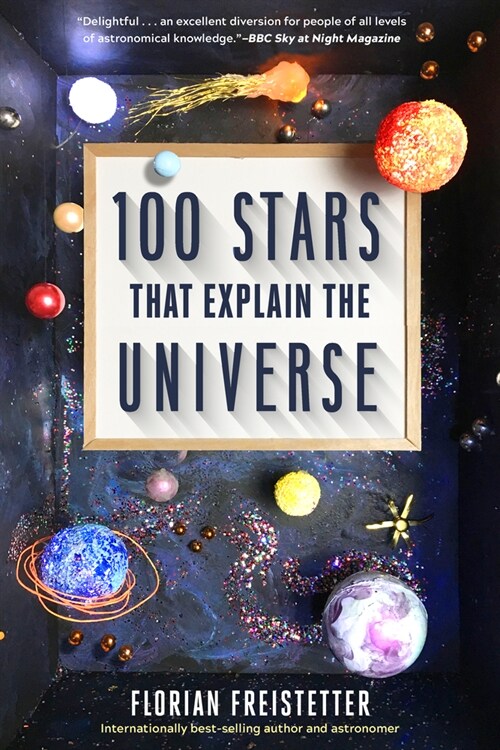 100 Stars That Explain the Universe (Paperback)