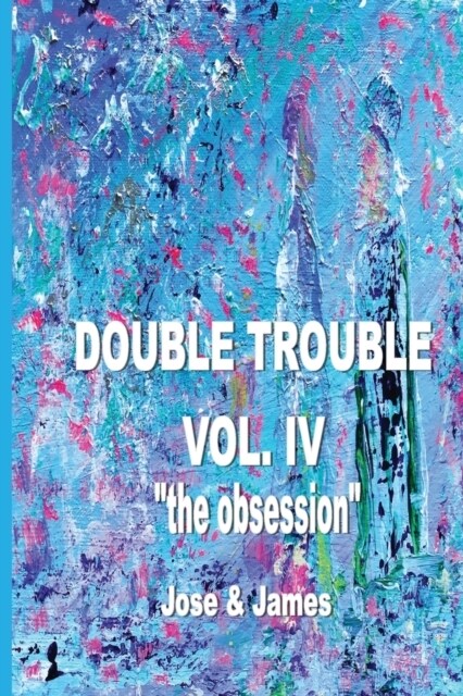 Double Trouble: The Obsession (Paperback)