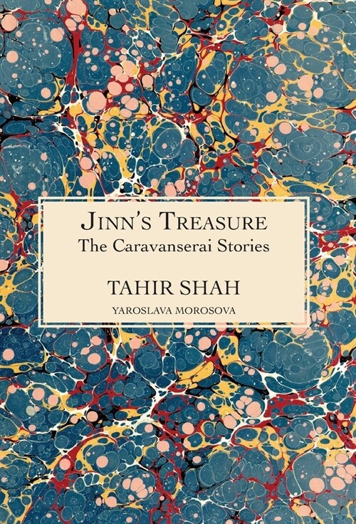 The Caravanserai Stories: Jinns Treasure (Hardcover)