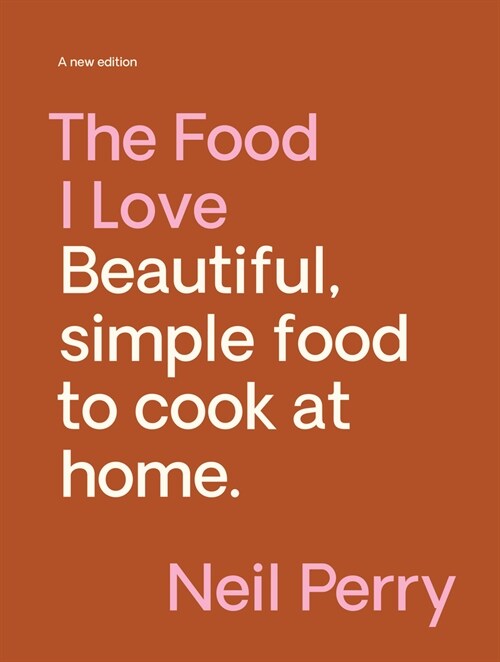 The Food I Love : A new edition (Hardcover)