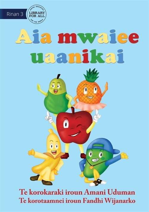 Fruit Jam - Aia mwaiee uaanikai (Te Kiribati) (Paperback)