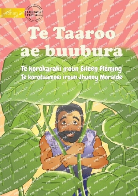 The Big Taro - Te Taaroo ae buubura (Te Kiribati) (Paperback)